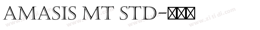 Amasis MT Std字体转换